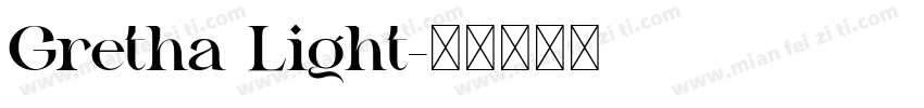 Gretha Light字体转换